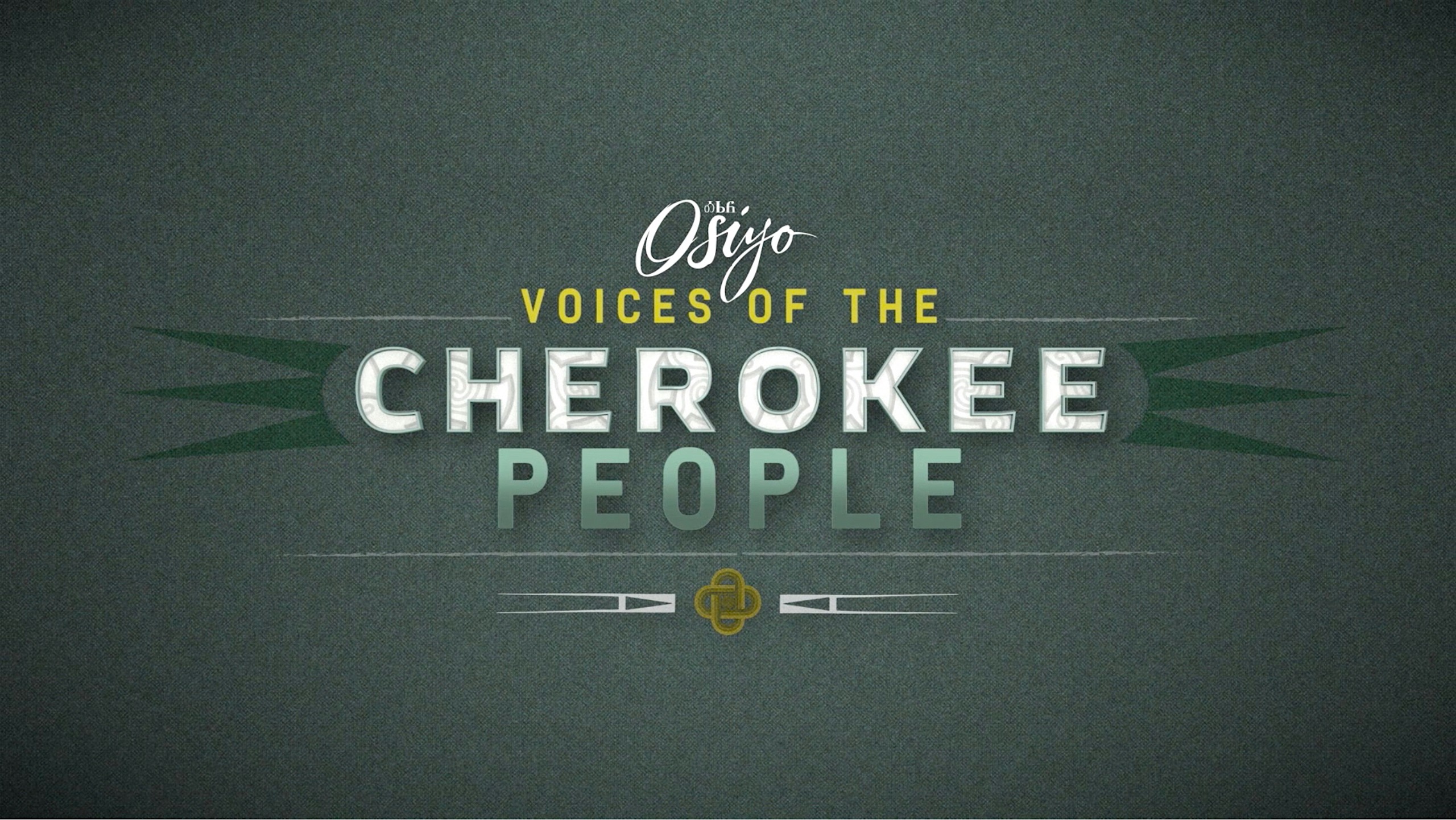 Osiyo, Voices of the Cherokee People - Logo