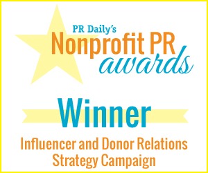 Influencer and Donor Relations Strategy - https://www.ragan.com/wp-content/uploads/2019/10/nonprofit19_winner_influence.jpg