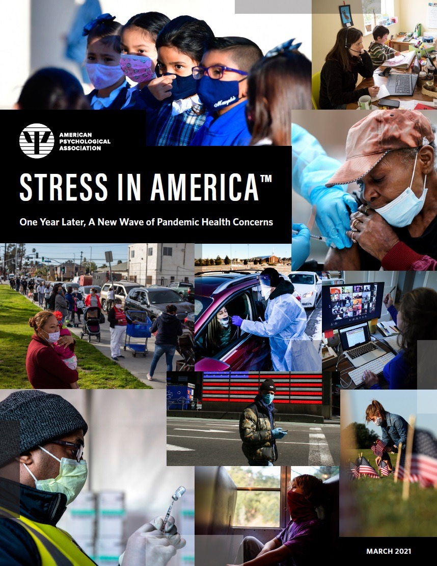 Stress in America 2021: One Year Later, A New Wave of Pandemic Health Concerns