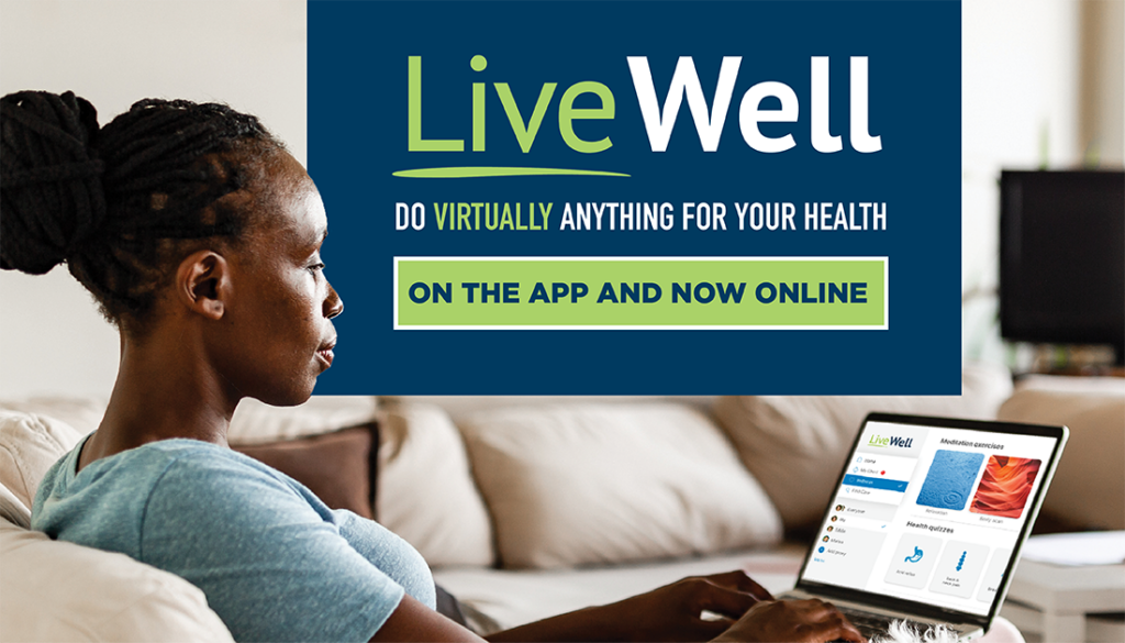 LiveWell - Delivering a holistic, seamless, personalized experience