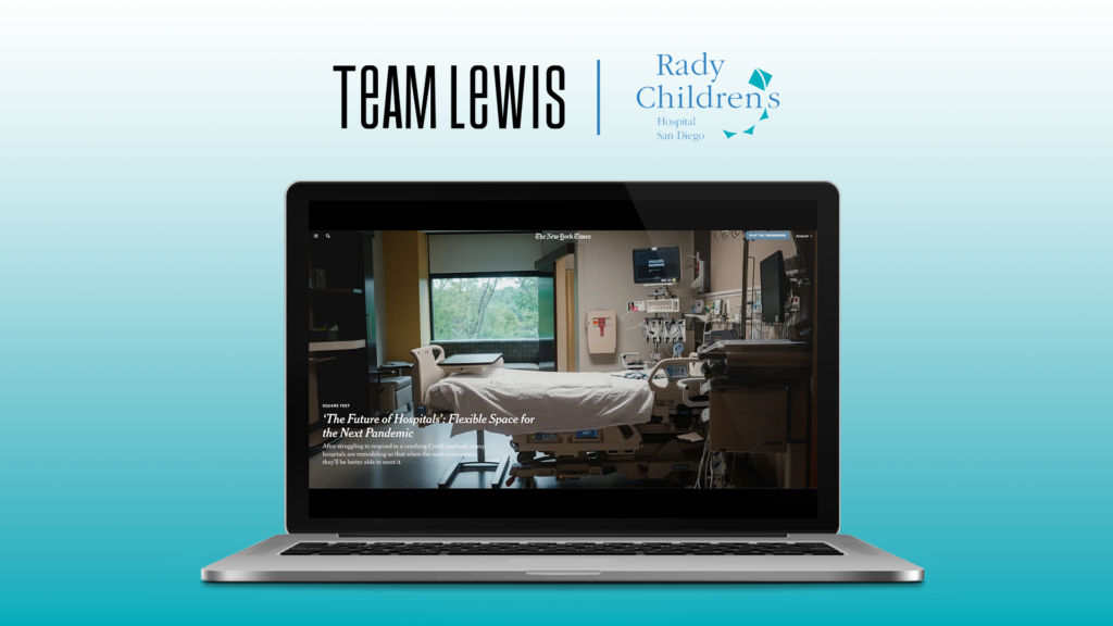 TEAM LEWIS Drives National Media Awareness for Rady Children’s Hospital