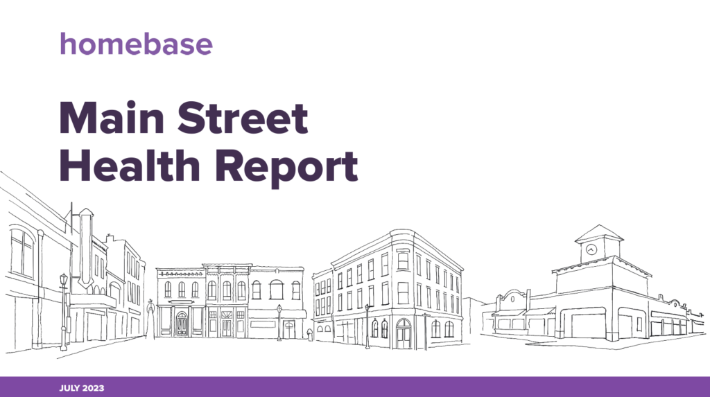 Homebase July Main Street Health Report (MSHR)