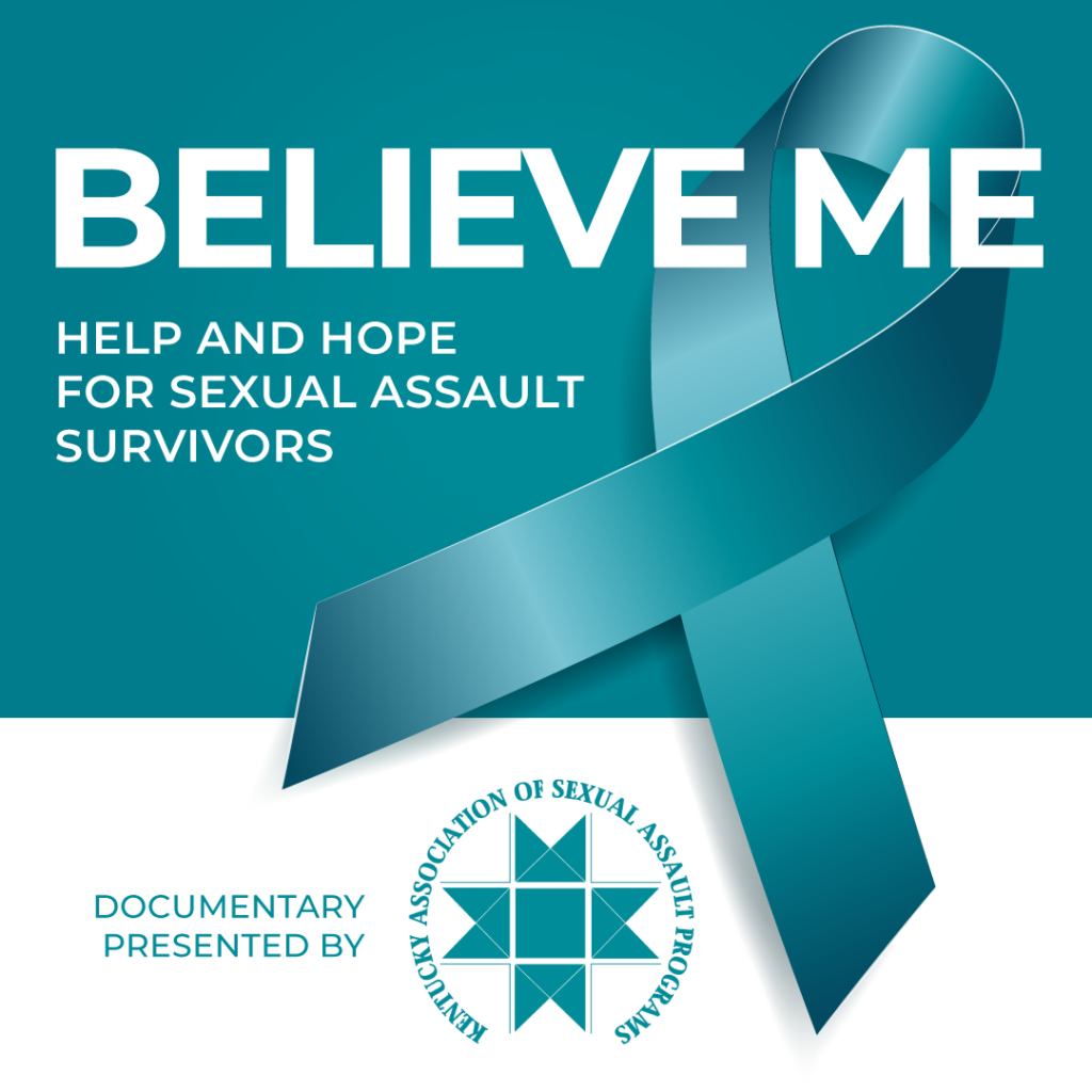 “Believe Me: Help and Hope for Sexual Assault Survivors”