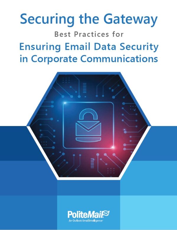 Ensuring Email Data Security in Corporate Communications from PoliteMail
