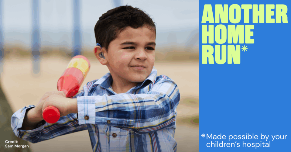 Made Possible by Your Children's Hospital