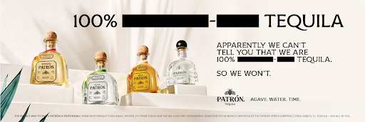 Transparency in Tequila: How PATRÓN Tequila Turned Censorship Into a Creative Campaign