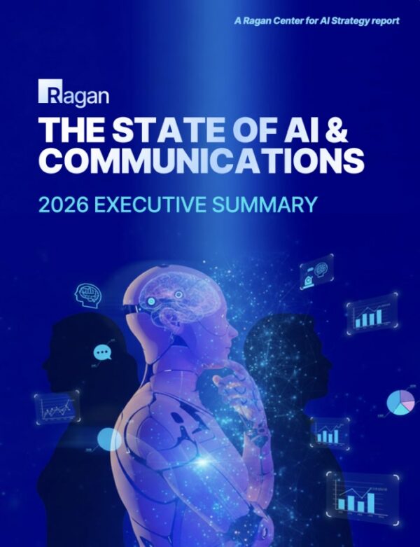 Ragan’s 2026 AI and Communications Report