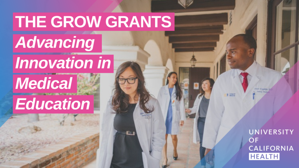 Grow Grants: Advancing Innovation in Medical Education
