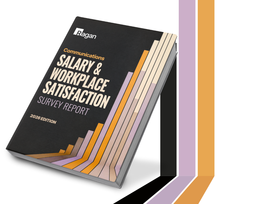 Ragan Communications’ SALARY & WORKPLACE SATISFACTION SURVEY