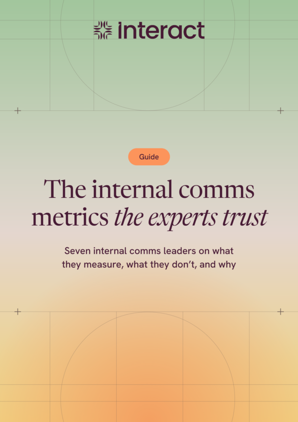 The Internal Comms Metrics the Experts Trust